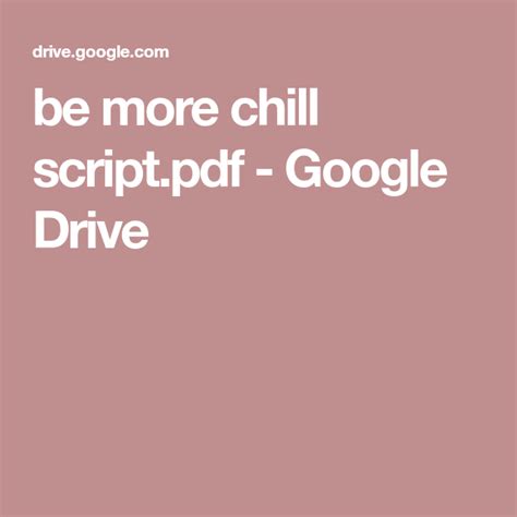 entire be more chill script.